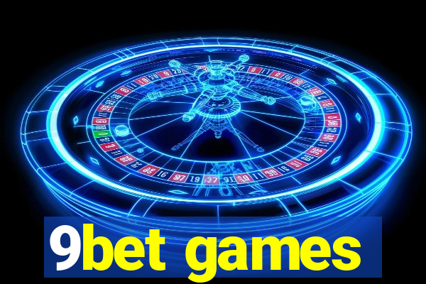 9bet games